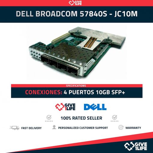DELL BROADCOM 57840S - JC10M - 4 PUERTOS 10GB SFP+ TARJETA DE RED
ENVIO RAPIDO, FACTURA, VENDEDOR PROFESIONAL