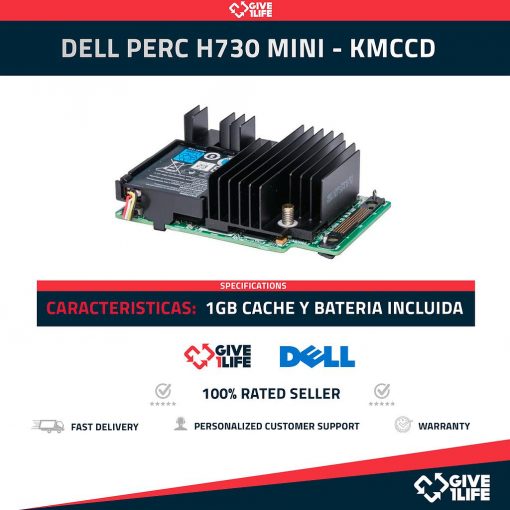 DELL PERC H730 MINI - KMCCD - 1GB CACHE + BATERIA - 12GB/S SAS CONTROLADORA RAID
ENVIO RAPIDO, FACTURA, VENDEDOR PROFESIONAL
