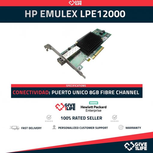 HP EMULEX LPE12000 PUERTO UNICO 8GB FIBRE CHANNEL PERFIL ALTO - PN:489192-001 ENVÍO RÁPIDO FACTURA BOLSA ANTIESTÁTICA VENDEDOR PROFESIONAL