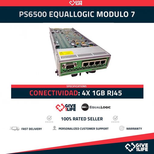 MODULO DE CONTROLADOR EqualLogic TIPO 7 PS6500 4 puertos RJ45 1GB/s
ENVIO RAPIDO, FACTURA DISPONIBLE, VENDEDOR PROFESIONAL