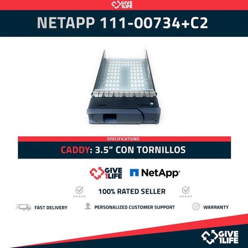 NETAPP 111-00734+C2 CADDY 3.5" Tornillos Incluidos
ENVIO RAPIDO, FACTURA, VENDEDOR PROFESIONAL