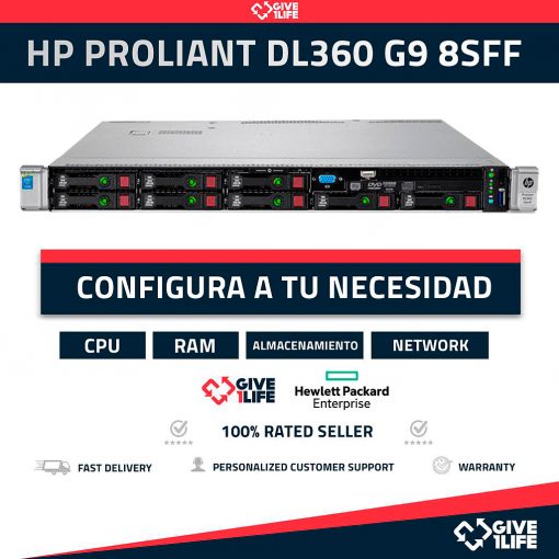 HP DL360 G9 8SFF 1U (8 x 2.5" Bahías) + 2 PSU CONFIGURABLE ENVÍO RÁPIDO FACTURA CAJA REFORZADA VENDEDOR PROFESIONAL