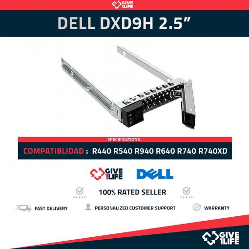 Dell DXD9H 2.5" CADDY PARA R440 R540 R940 R640 R740 R740xd ENVIO RAPIDO, FACTURA, VENDEDOR PROFESIONAL