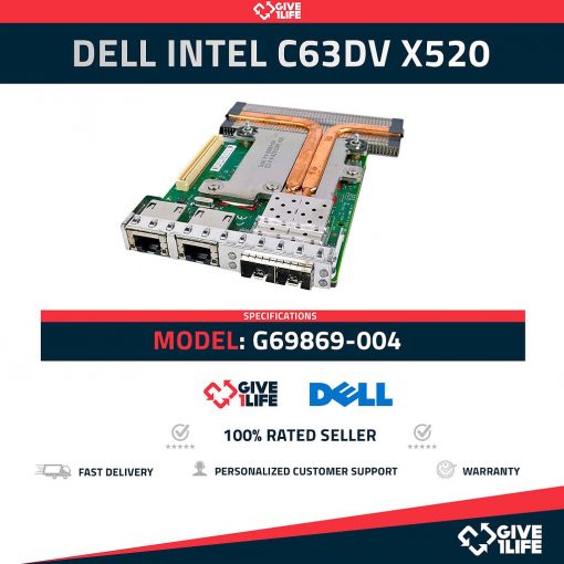 Dell Intel C63DV X520/i350 G69869-004 2x10GB SFP+ 2x1GB RJ45
ENVIO RAPIDO, FACTURA, VENDEDOR PROFESIONAL