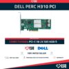 DELL - PERC H310 PERFIL ALTO DOBLE PUERTO 6GB/s PCI-E 2.0 x8 CABLES INCLUIDOS