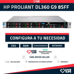 HP DL360 G9 8SFF 1U (8 x 2.5" Bahías)  CONFIGURABLE