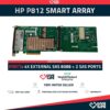 HP SMART ARRAY P812 + 6 PUERTOS CONTROLADORA RAID 487204-B21/488948-001