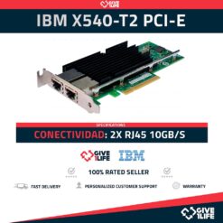 IBM X540-T2 PCI-E DUAL PORT RJ45 10GB/s PERFIL BAJO 49Y7972