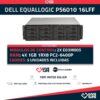 DELL EQUALLOGIC PS6010 16LFF 2xE03M005 + 10x CADDY+ 2x FUENTES