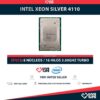 Intel Xeon SILVER 4110 (8 Núcleos / 16 Hilos) @3.00Ghz Turbo Speed