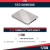 SSD 09K30X SSD 128GB 2.5" SATA 6GB/S