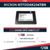 MICRON MTFDDAK256TBN SSD 256GB 2.5″ SATA 6GB/S