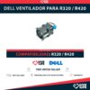 DELL VENTILADOR PARA R320 / R420 / R330 / R430