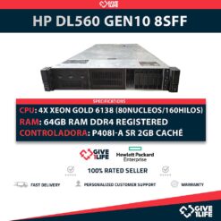 Servidor Rack HP DL560 Gen10 8SFF 4x GOLD 6138 + 64GB DDR4 + P408i-a SR 2GB Caché + 534FLR + 2 PSU