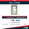 DELL ST2000NM0023 2TB HDD 3.5" SAS-2 6GB/S 7.200 RPM 128MB CACHÉ - T7F78