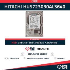 HITACHI HUS723030ALS640 3TB HDD 3.5" SAS-2 6GB/S 7.2K 64MB - SERVIDORES HP DELL