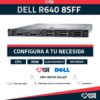 DELL PowerEdge R640 SFF (Bahías de 2.5") Configurable