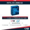 Intel Xeon E5-2695 V2 (12 Núcleos / 24 Hilos) @3.20GHz Turbo Speed