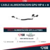 CABLE ALIMENTACION GPU HP 6 + 8 PARA 825634-001 HPE Apollo 2000 Gen9, HPE Apollo 4200 / 6000