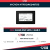 MICRON MTFDDAK240TDS SSD 240GB 2.5" SATA 6GB/S