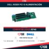 DELL RISER PCI-E ALIMENTACIÓN GPU PARA R740 PN: 0GHGTP
