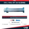 DELL POWEREDGE RAIL KIT 2U SLIDING R520 R530 R540 R720 R730 R740 R750