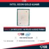 Intel Xeon GOLD 6248R (24 Núcleos / 48 Hilos) @4.0Ghz Turbo Speed