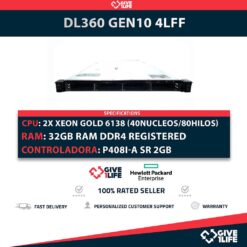 HP Proliant DL360 Gen10 4LFF 2x Gold 6138 (40 Núcleos/ 80 Hilos) 32GB ECC DDR4 P408i-a SR/2GB 331FLR 2x PSU