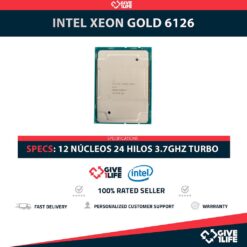 Intel Xeon GOLD 6126 (12 Núcleos / 24 Hilos) @3.70Ghz Turbo Speed