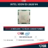 Intel Xeon E5-2620 V4 (8 Núcleos/ 16 Hilos) @3.00GHz Turbo Speed