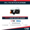 DELL 495W 80 PLUS FUENTE DE ALIMENTACION PARA SERIE 20