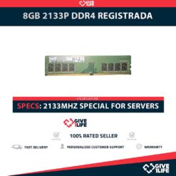 8GB 1Rx8 PC4-2133P DDR4 RAM REGISTRADA - ESPECIAL SERVIDOR