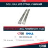 DELL POWEREDGE KIT RAIL FX / FX2S 2U SLIDING PN: GTFG8 / VWM9M