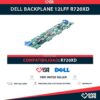 DELL 0PGXHP Backplane Frontal 12LFF 12 Bahías de 3.5" para R720XD