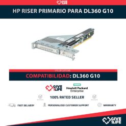 HP RISER PRIMARIO PARA DL360 Gen10 PN: 869432-001