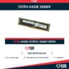 64GB 2S2Rx4 PC4-2666V DDR4 RAM REGISTRADA - ESPECIAL SERVIDOR