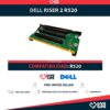 DELL RISER 2 PARA R520 PN: 0T44HM
