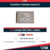 TOSHIBA THNSNH256GCST SSD 256GB 2.5″ SATA 6GB/S