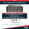 DELL EQUALLOGIC PS6100 24LFF  2x 42J59 + 24x CADDIES + 2 FUENTES