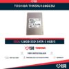 TOSHIBA THNSNJ128GCSU SSD 128GB 2.5" SATA 6GB/S