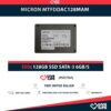 MICRON MTFDDAC128MAM SSD 128GB 2.5" SATA 6GB/S