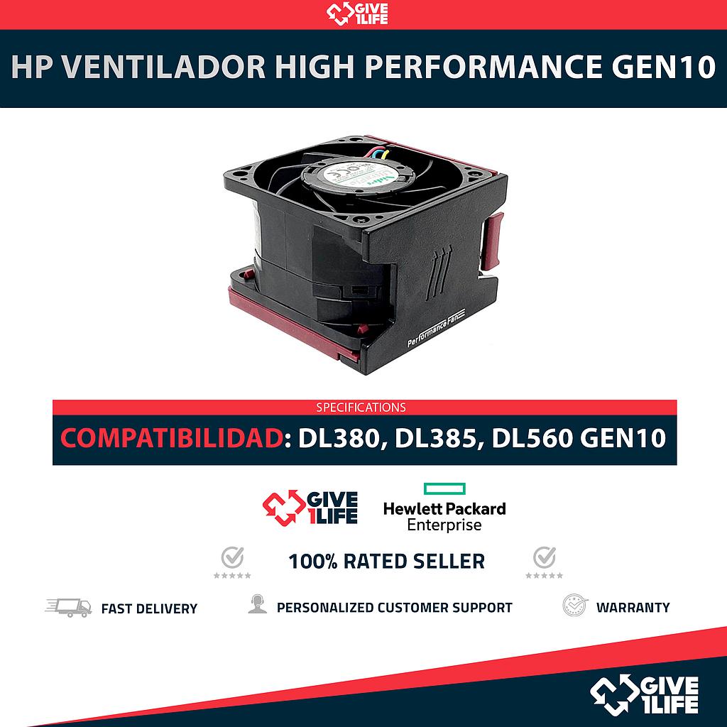 HP VENTILADOR HIGH PERFORMANCE PARA DL380, DL385, DL560 GEN10