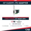 HP 546SFP+ DUAL PORT 10GB PCI X8 Adaptador de RED Perfil Largo  SFP+