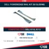 DELL POWEREDGE RAIL KIT 2U SLIDING R710, R715 PN: P242J